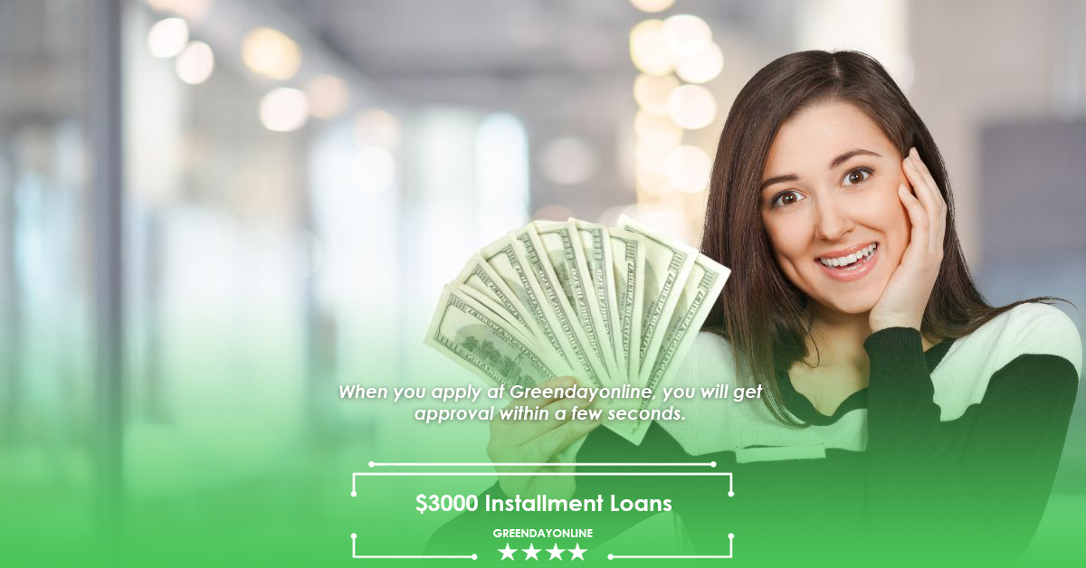 3000 Installment Loans Online (Bad Credit) No Credit Check & Same Day