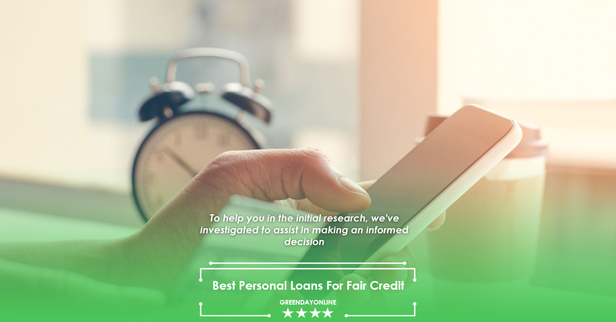 Best Personal Loans For Fair Credit