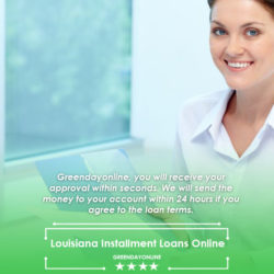 Lender accepts Louisiana Installment Loans Online