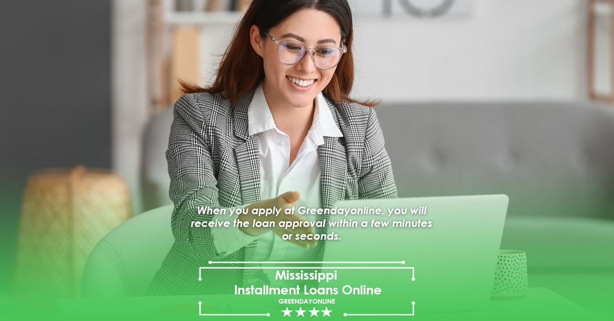 Lender accepts Mississippi Installment Loans Online