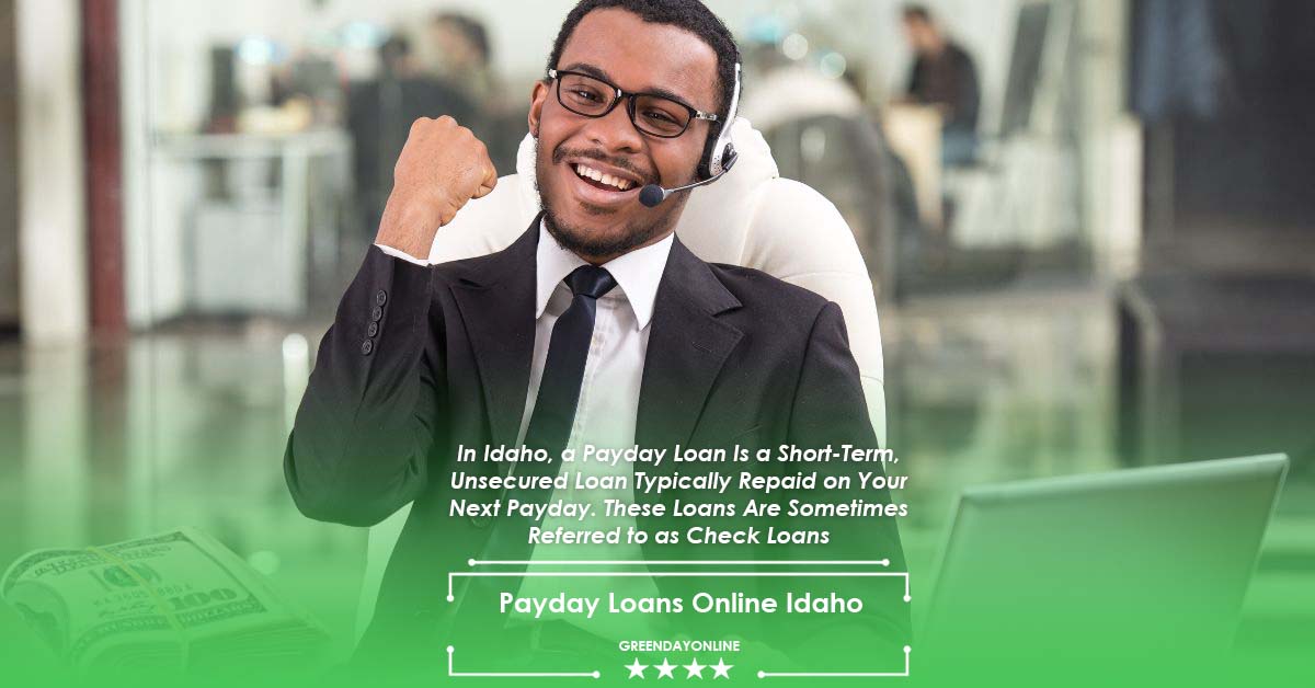 Payday Loans Online in Idaho (Bad Credit) No Credit Checks